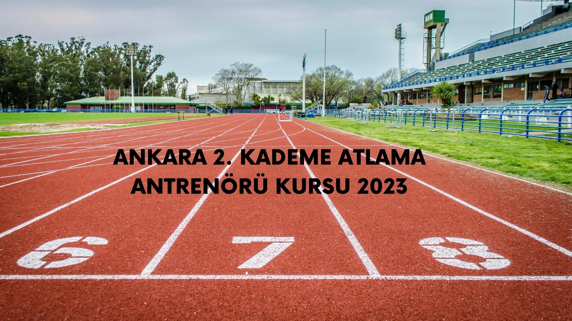 Ankara 2. Kademe Atlama Antrenörü Kursu 2023
