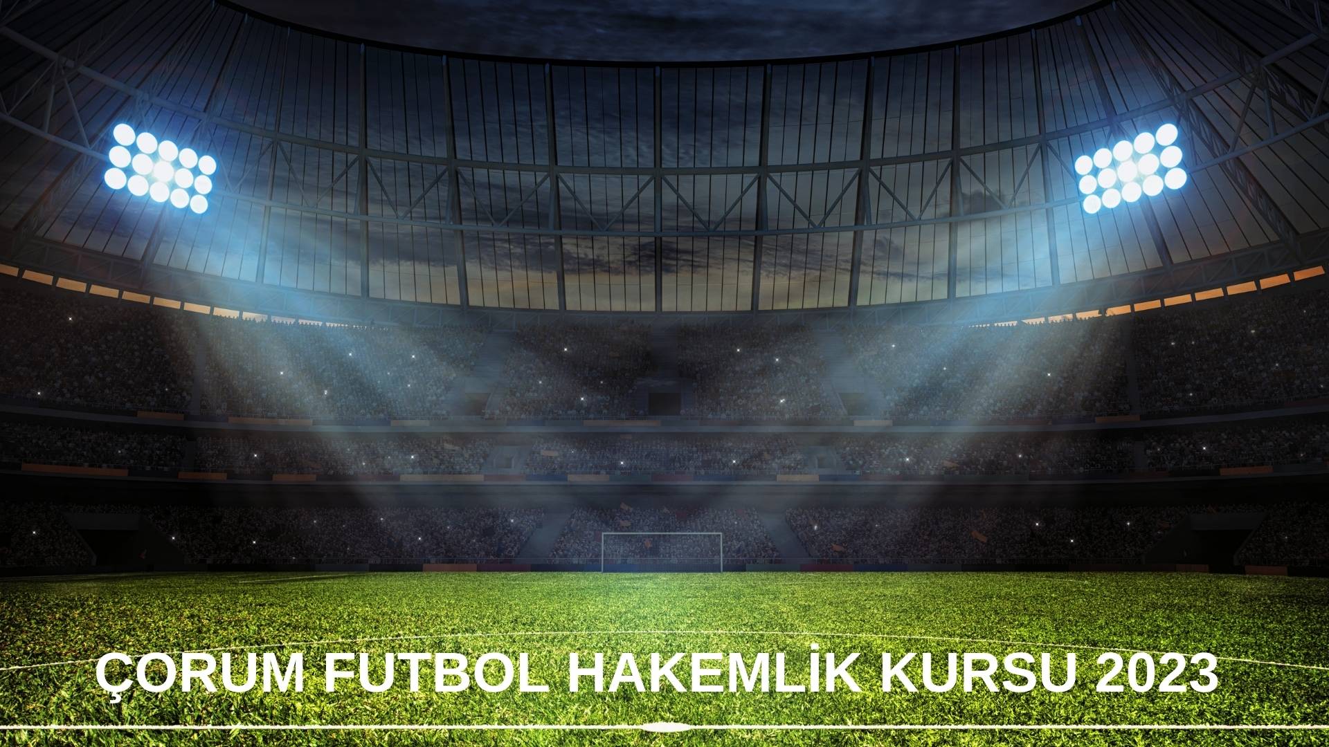 Çorum Futbol Hakemlik Kursu 2023