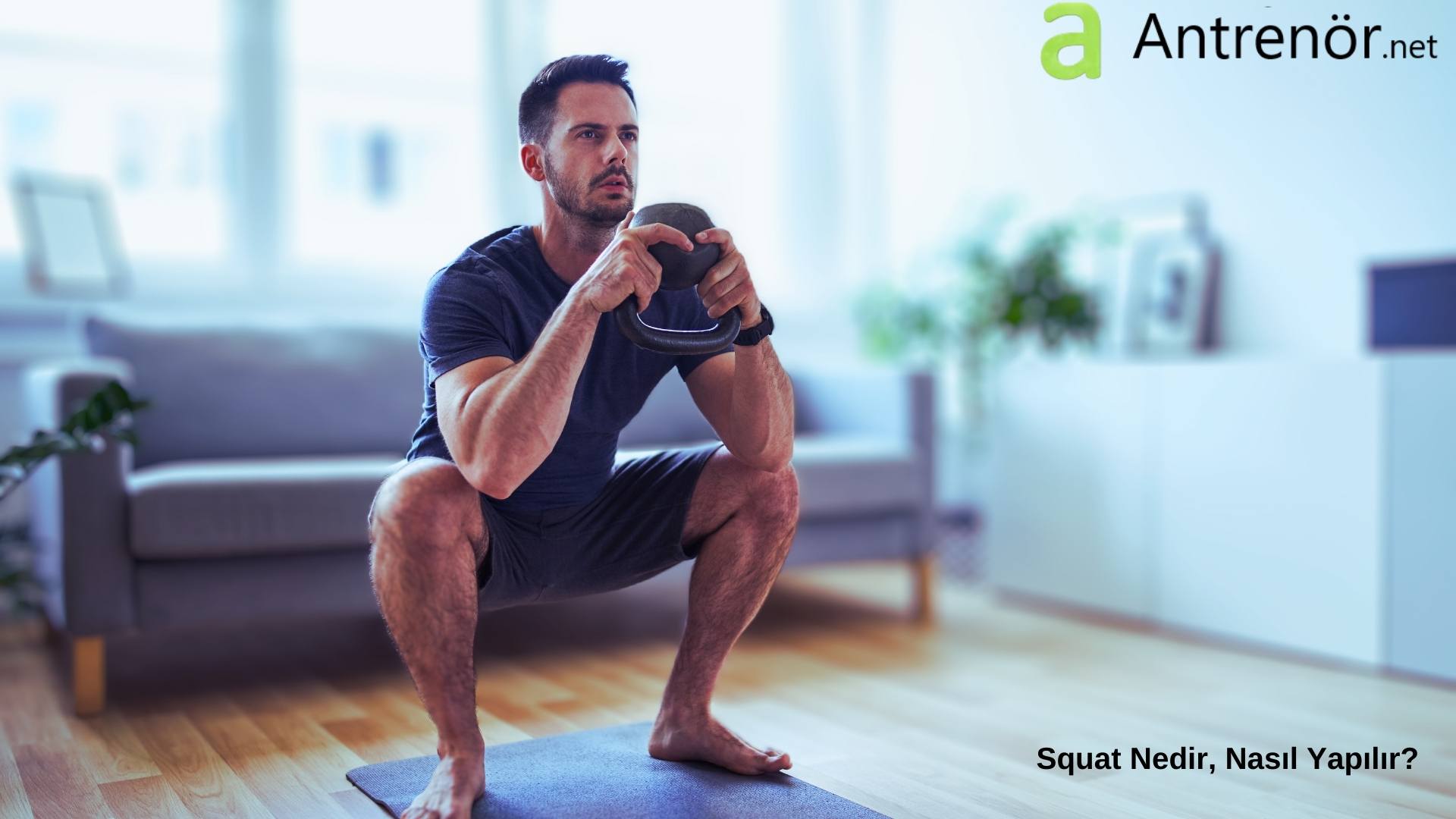 Squat Nedir, Nasıl Yapılır?