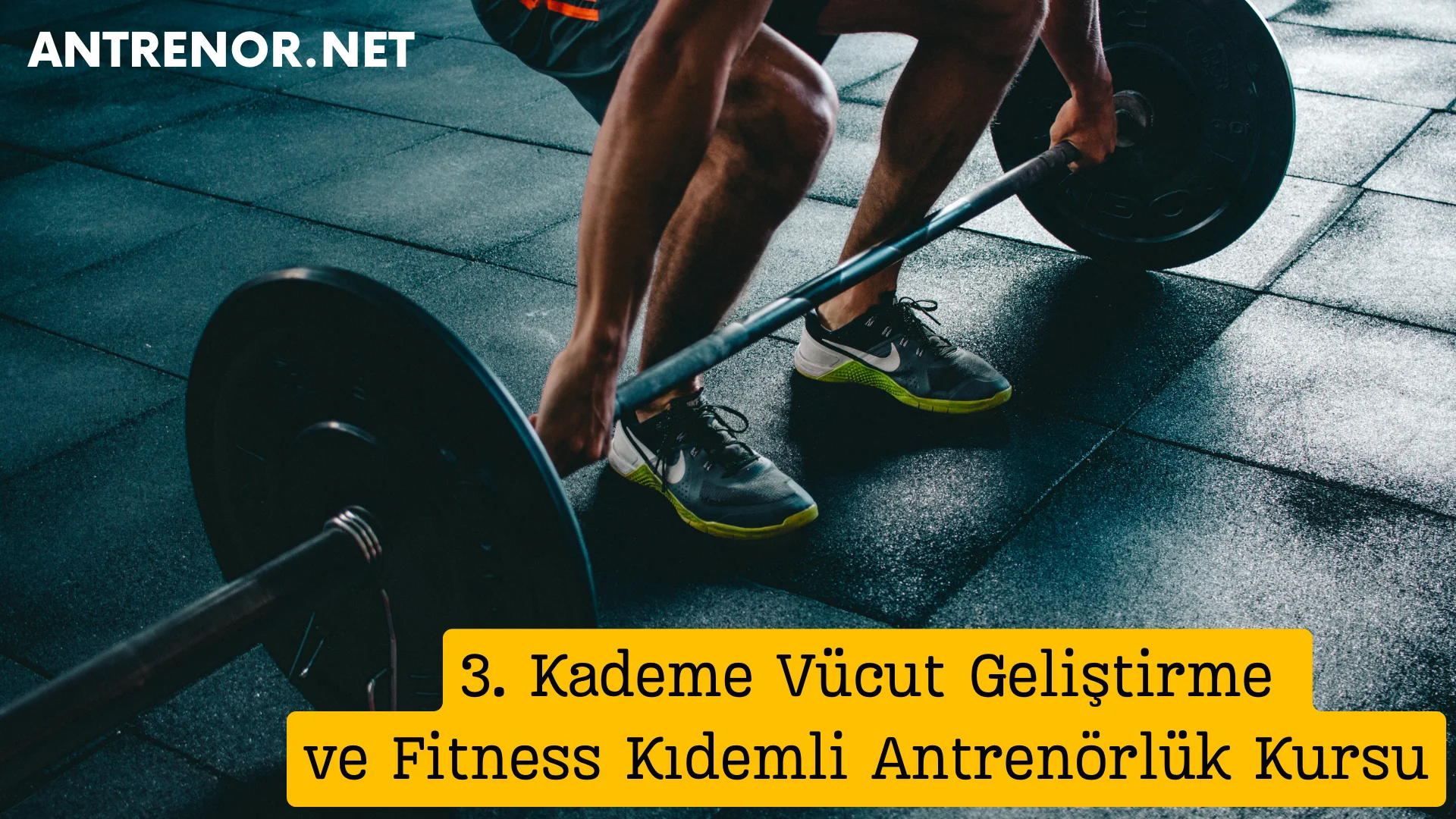 3. Kademe Vücut Geliştirme ve Fitness Kıdemli Antrenörlük Kursu İstanbul 2024