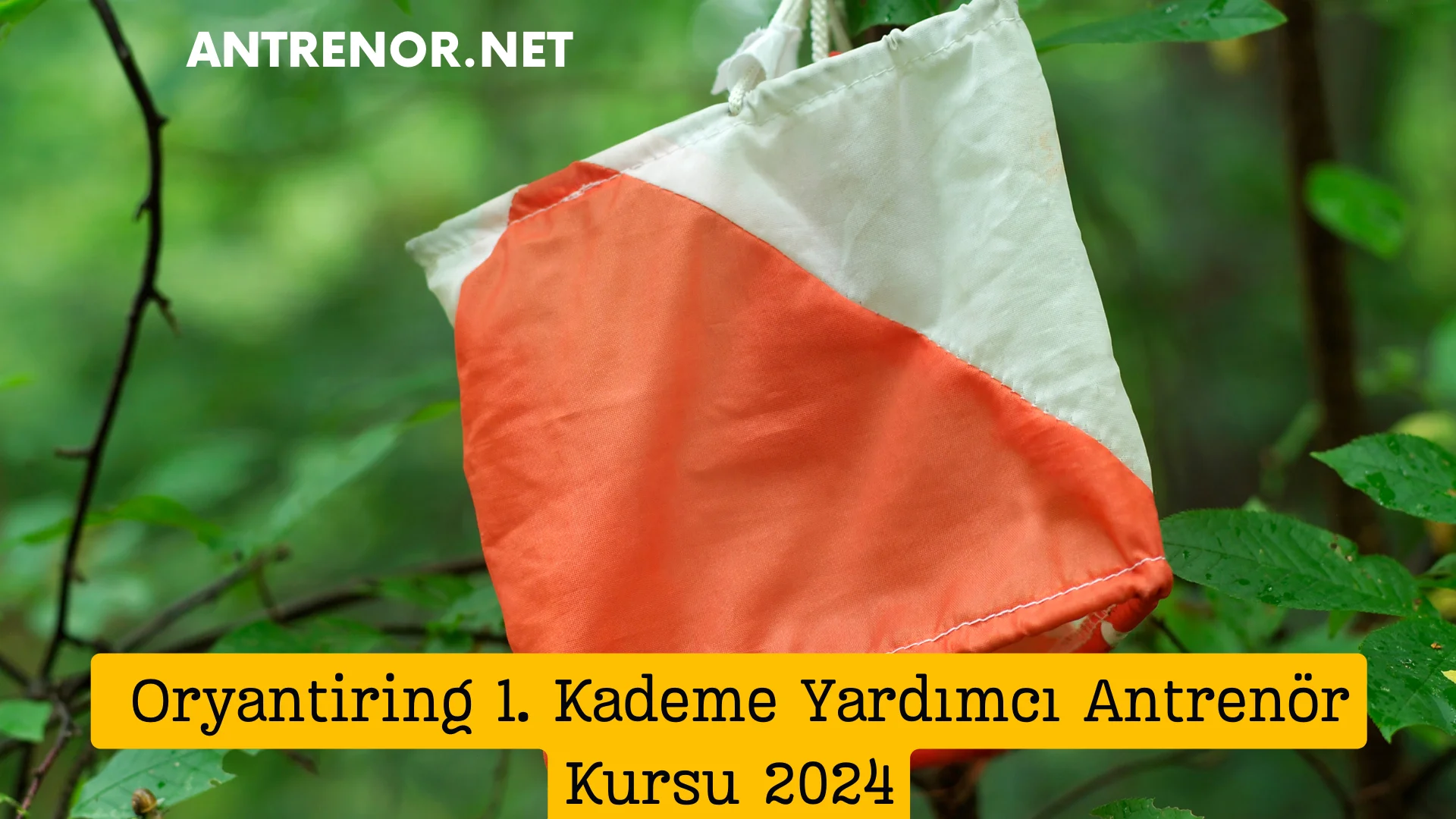 Ankara Oryantiring 1. Kademe Yardımcı Antrenör Kursu 2024