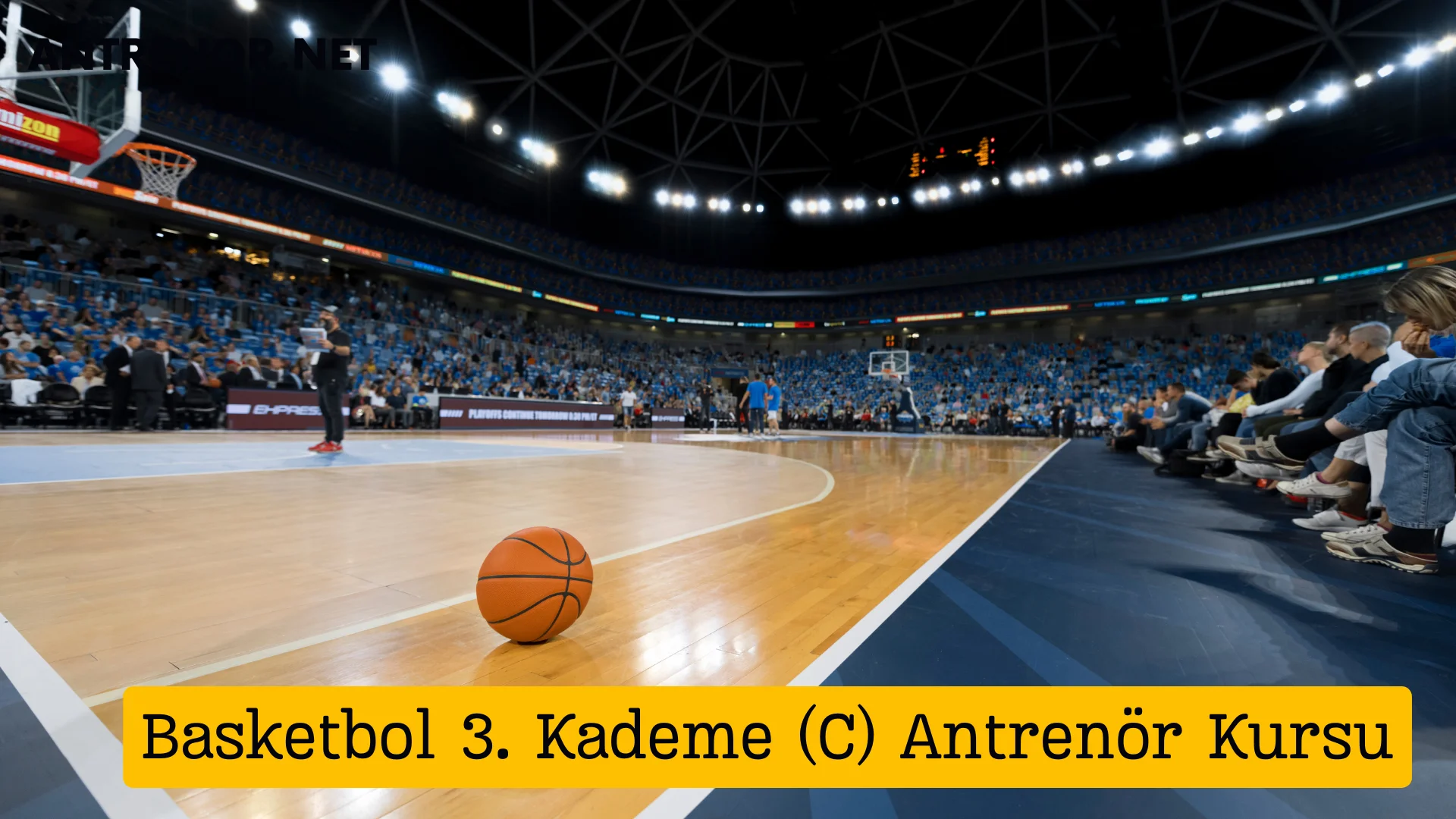 Basketbol 3. Kademe (C) Antrenör Kursu Antalya Mart 2024