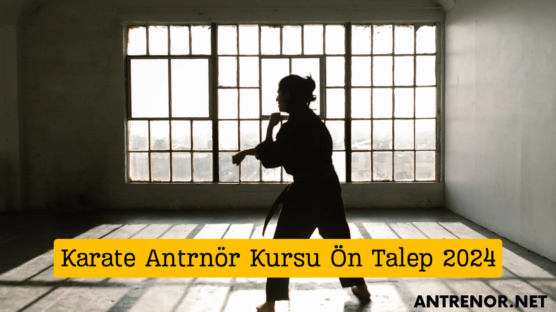 Karate Antrenör Kursu Ön Talep 2024