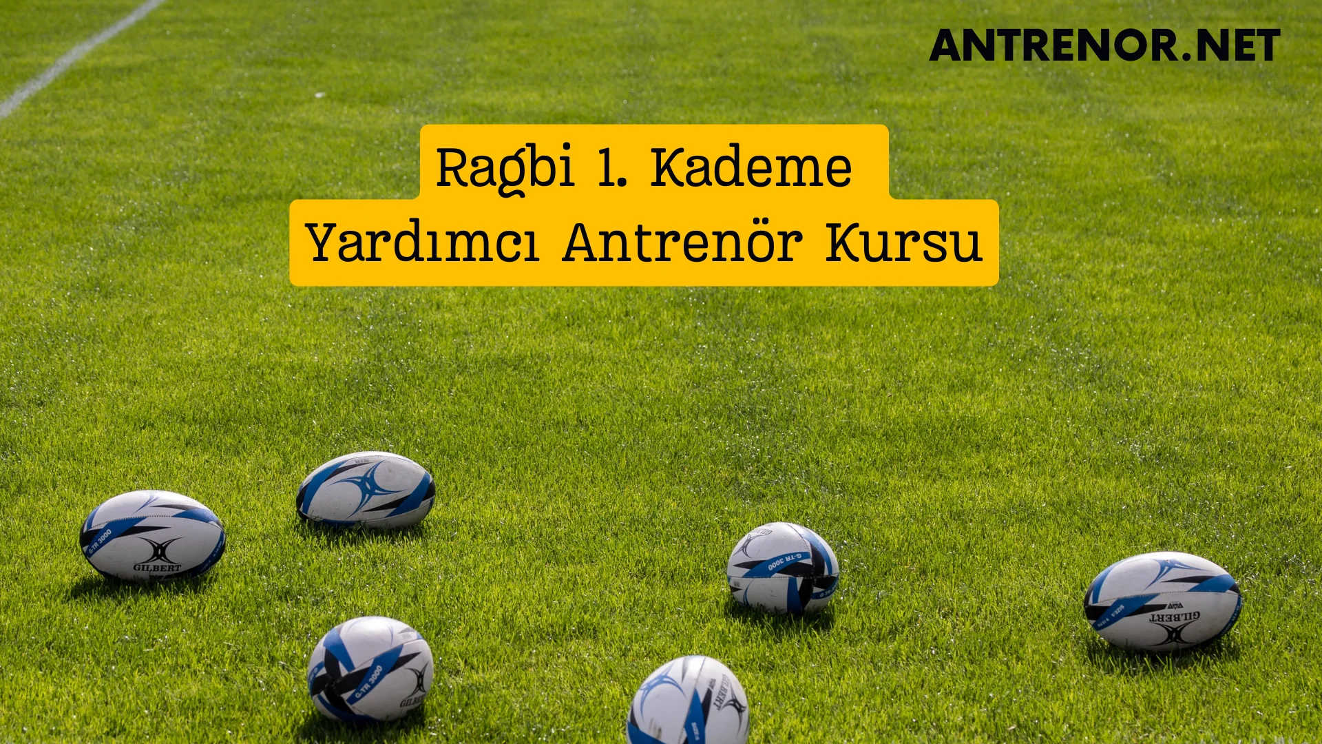 Ragbi 1. Kademe Yardımcı Antrenör Kursu İstanbul Şubat 2024