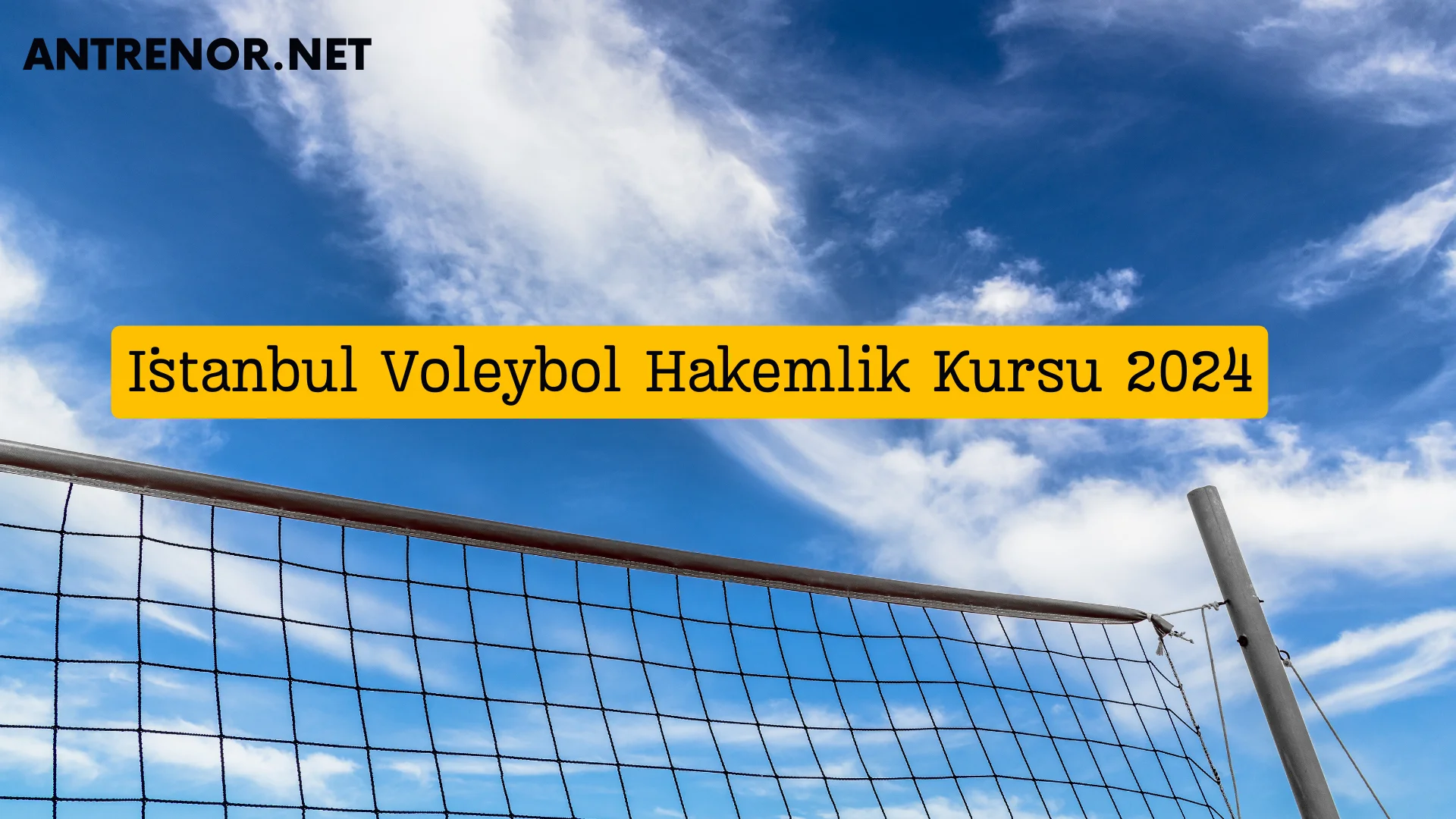 İstanbul Voleybol Hakemlik Kursu Haziran 2024