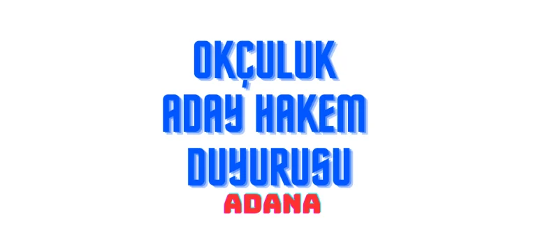 Okçuluk Aday Hakem Kursu Adana 2025