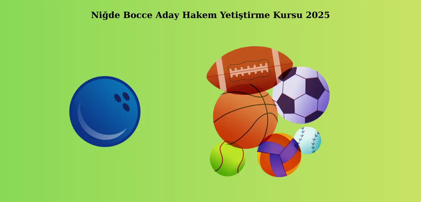 nigde-bocce-aday-hakem-yetistirme-kursu-2025