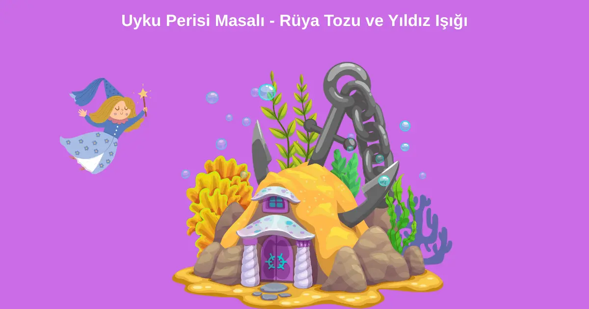 Uyku Perisi Masalı – Rüya Tozu ve Yıldız Işığı